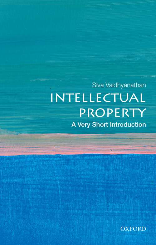 Book cover of Intellectual Property: A Very Short Introduction (Very Short Introductions)