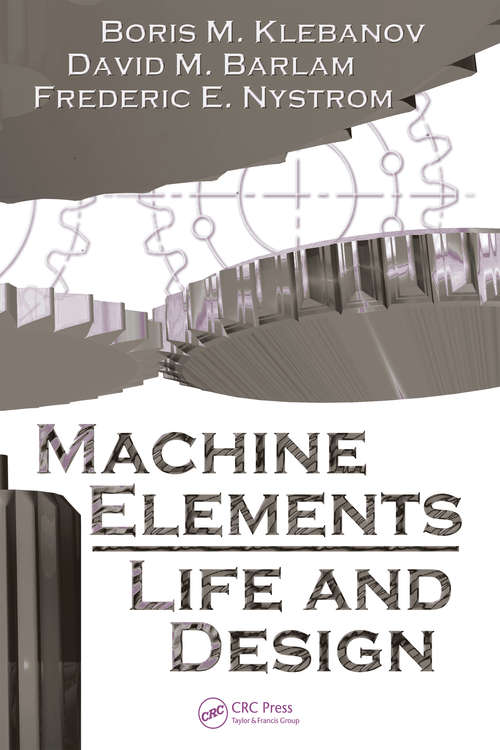 Book cover of Machine Elements: Life and Design