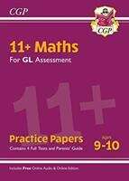 Book cover of 11+ GL Maths Practice Papers - Ages 9-10 (with Parents' Guide & Online Edition)