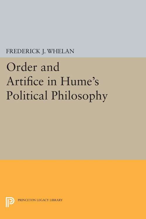 Book cover of Order and Artifice in Hume's Political Philosophy