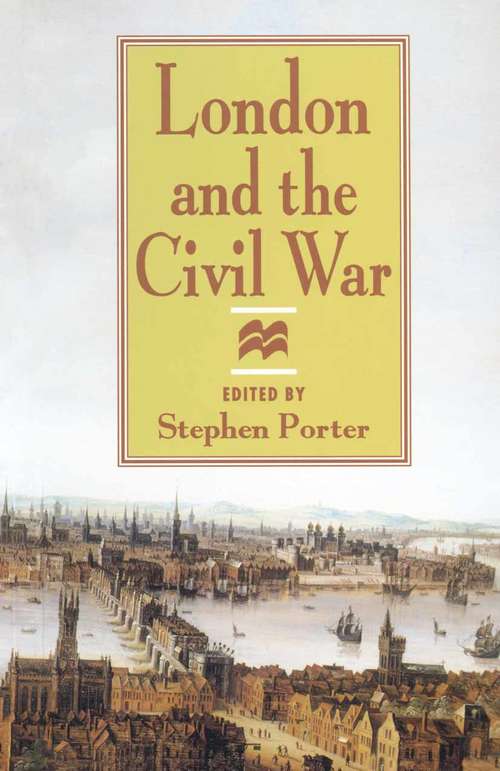 Book cover of London and the Civil War (1st ed. 1996)