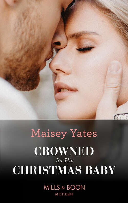 Book cover of Crowned For His Christmas Baby: Reclaimed For His Royal Bed / Crowned For His Christmas Baby (pregnant Princesses) (ePub edition) (Pregnant Princesses #1)