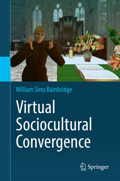 Book cover of Virtual Sociocultural Convergence (1st ed. 2016)