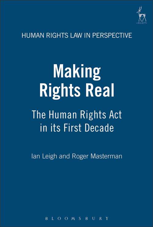 Book cover of Making Rights Real: The Human Rights Act In Its First Decade (PDF)