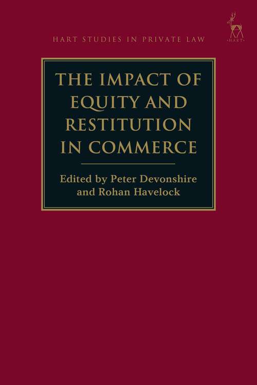 Book cover of The Impact of Equity and Restitution in Commerce (Hart Studies in Private Law)