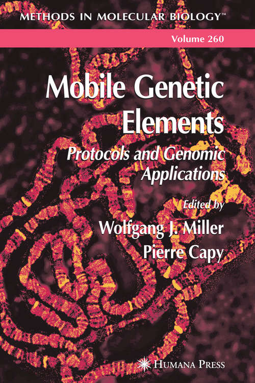 Book cover of Mobile Genetic Elements: Protocols And Genomic Applications (2004) (Methods in Molecular Biology #260)