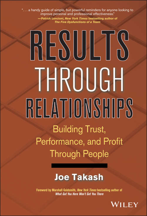 Book cover of Results Through Relationships: Building Trust, Performance, and Profit Through People