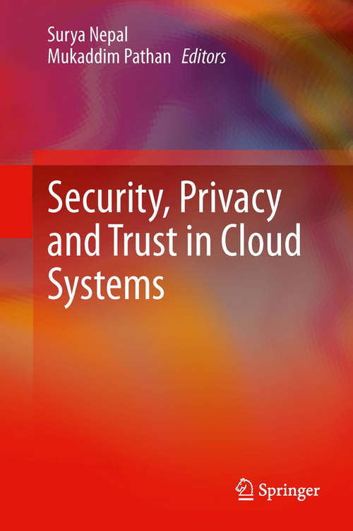 Book cover of Security, Privacy and Trust in Cloud Systems (2014)