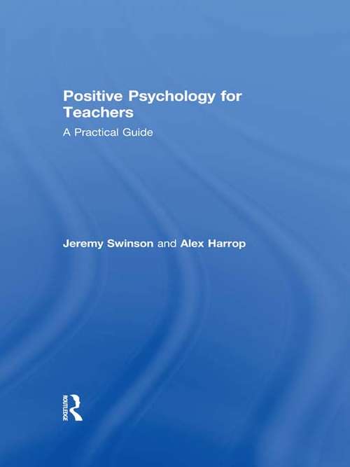 Book cover of Positive Psychology for Teachers: A Practical Guide