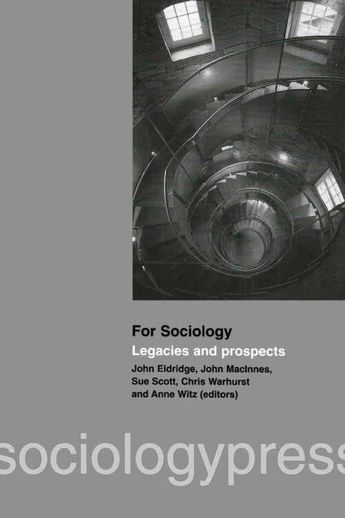 Book cover of For Sociology: Legacies and Prospects