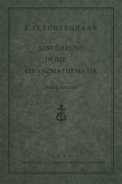 Book cover of Einführung in die Finanzmathematik (2. Aufl. 1927)