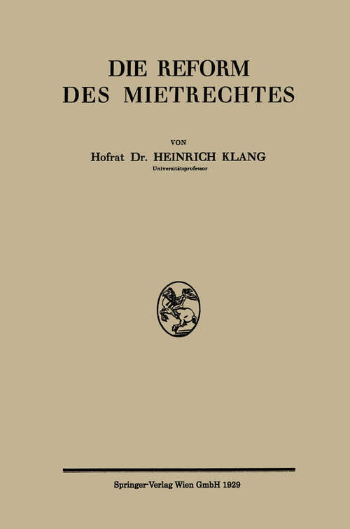 Book cover of Die Reform des Mietrechtes (1929)