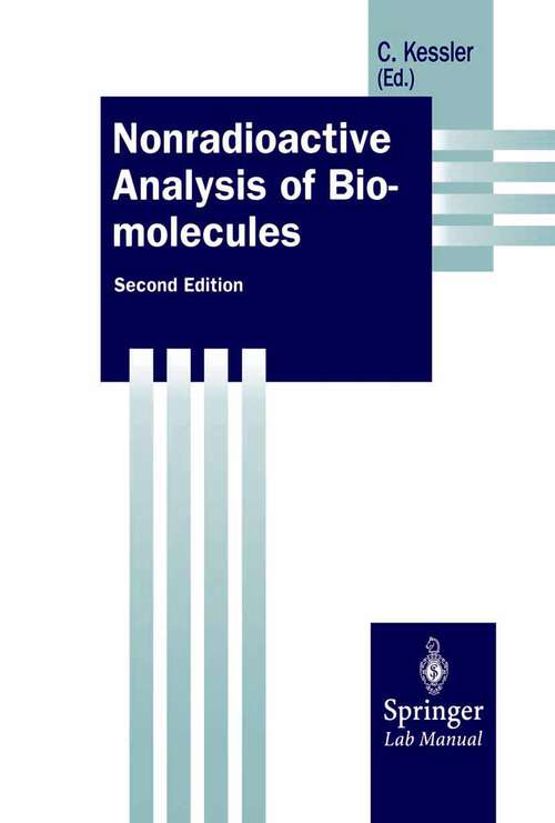 Book cover of Nonradioactive Analysis of Biomolecules (2nd ed. 2000) (Springer Lab Manuals)