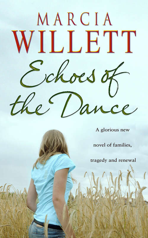 Book cover of Echoes Of The Dance: A Novel