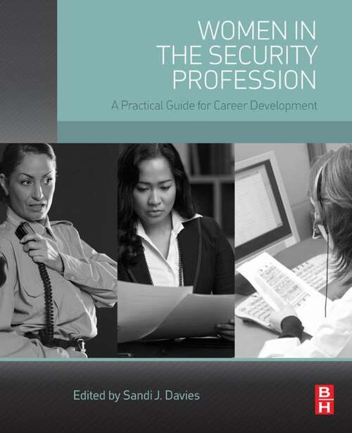 Book cover of Women in the Security Profession: A Practical Guide for Career Development