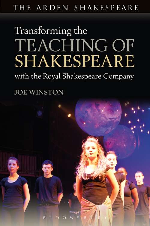Book cover of Transforming the Teaching of Shakespeare with the Royal Shakespeare Company