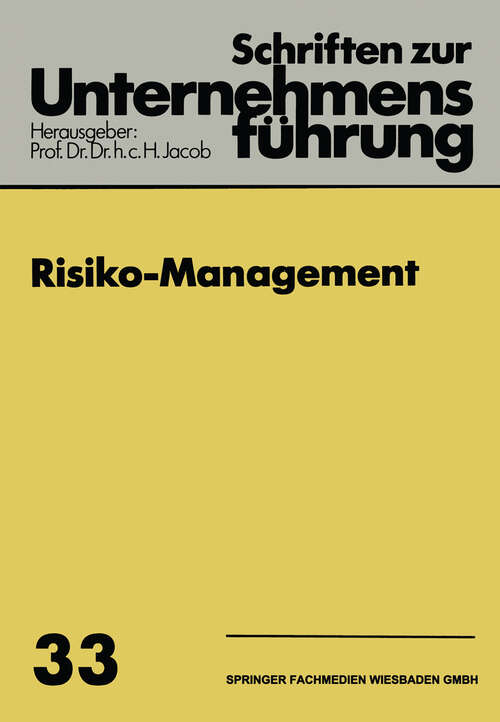 Book cover of Risiko-Management (1986) (Schriften zur Unternehmensführung)