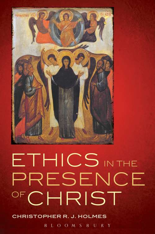 Book cover of Ethics in the Presence of Christ