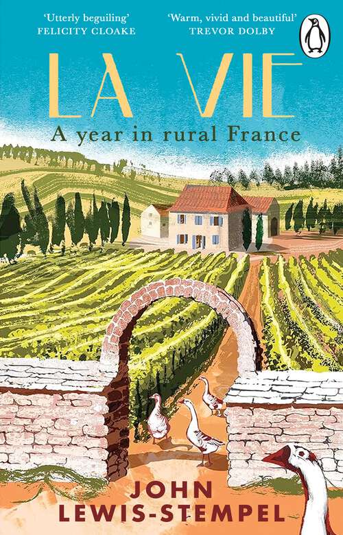 Book cover of La Vie: A year in rural France