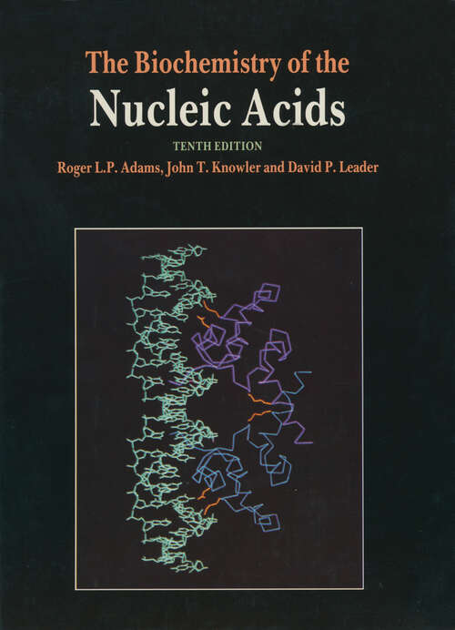 Book cover of The Biochemistry of the Nucleic Acids (1986)