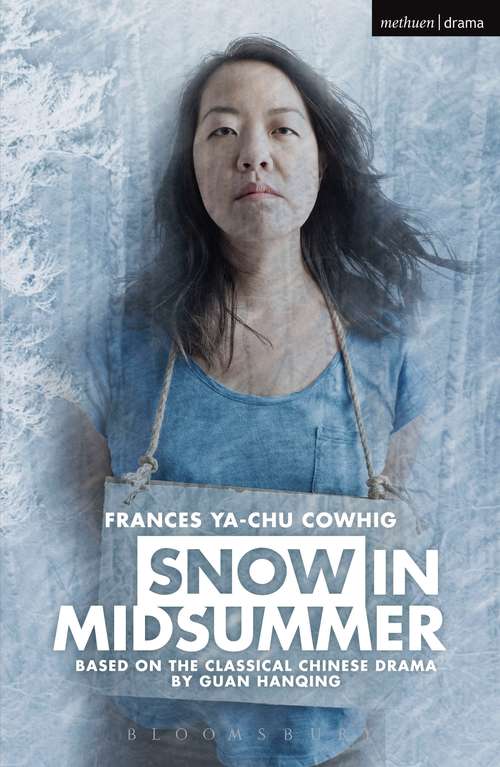 Book cover of Snow in Midsummer (Modern Plays)