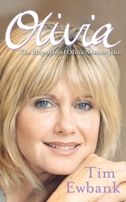 Book cover of Olivia: The Biography of Olivia Newton-John (Virago Modern Classics)