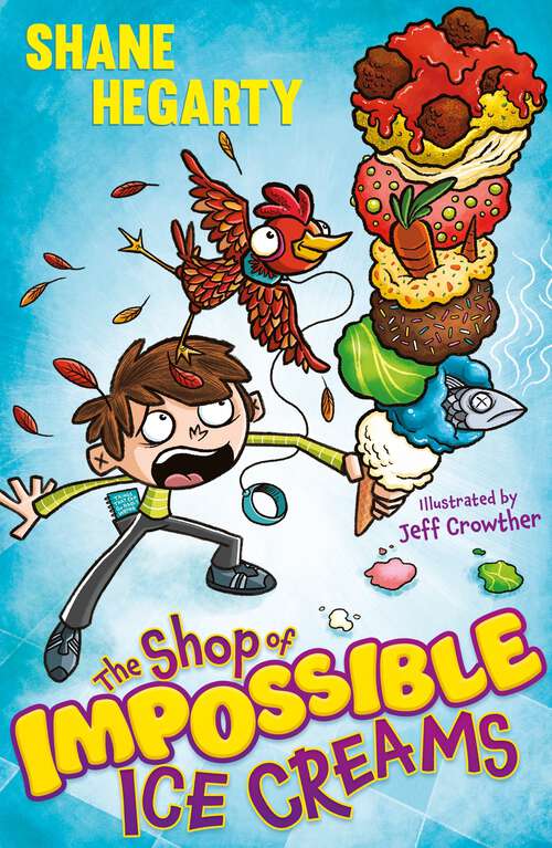 Book cover of The Shop of Impossible Ice Creams: Book 1 (The Shop of Impossible Ice Creams #1)