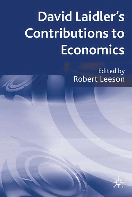 Book cover of David Laidler's Contributions to Economics (2010)