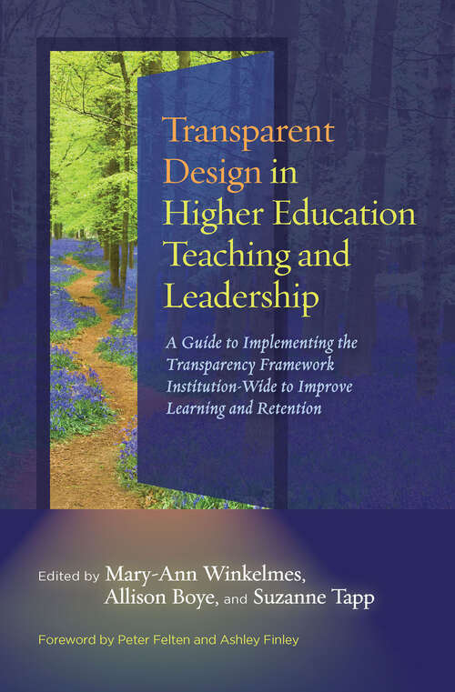 Book cover of Transparent Design in Higher Education Teaching and Leadership: A Guide to Implementing the Transparency Framework Institution-Wide to Improve Learning and Retention