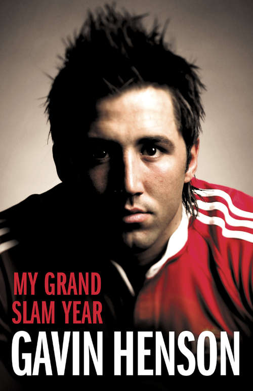 Book cover of Gavin Henson: My Grand Slam Year (ePub edition)