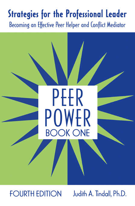 Book cover of Peer Power, Book One: Strategies for the Professional Leader: Becoming an Effective Peer Helper and Conflict Mediator (4)