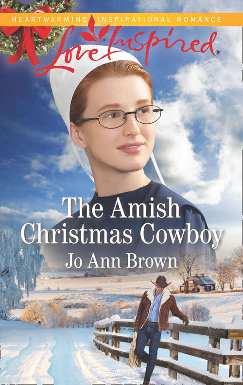 Book cover of The Amish Christmas Cowboy: The Amish Christmas Cowboy The Rancher's Answered Prayer Wyoming Christmas Quadruplets (ePub edition) (Amish Spinster Club #2)