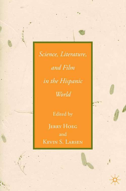 Book cover of Science, Literature, and Film in the Hispanic World (2006)