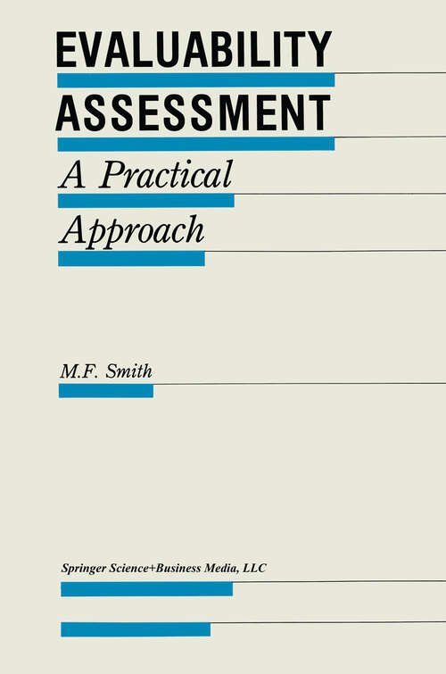 Book cover of Evaluability Assessment: A Practical Approach (1989) (Evaluation in Education and Human Services #26)