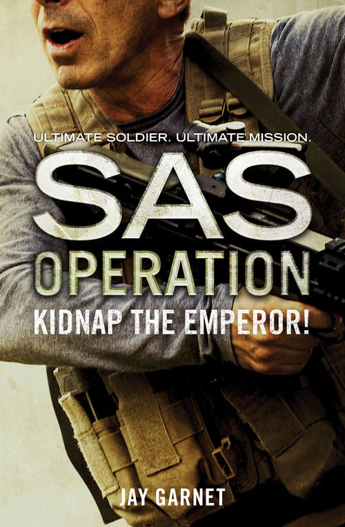 Book cover of Kidnap the Emperor! (ePub edition) (SAS Operation)