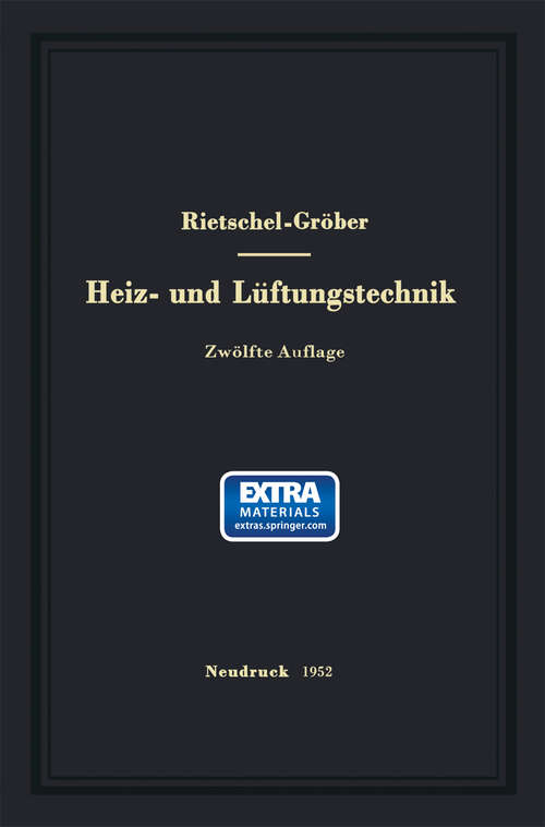 Book cover of H. Rietschels Lehrbuch der Heiz- und Lüftungstechnik (12. Aufl. 1952)