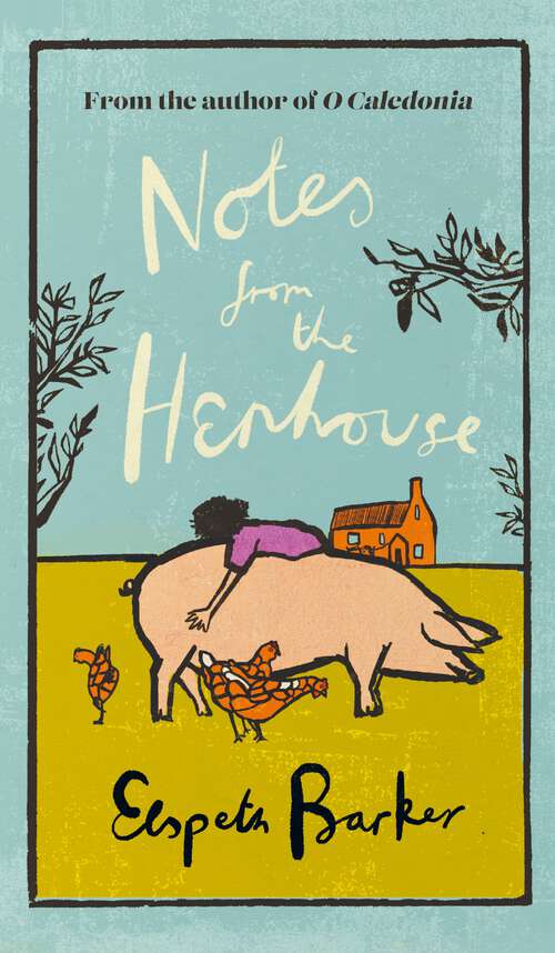 Book cover of Notes from the Henhouse: Collected Essays (W&N Essentials)