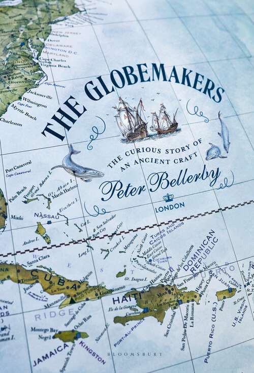 Book cover of The Globemakers: The Curious Story of an Ancient Craft