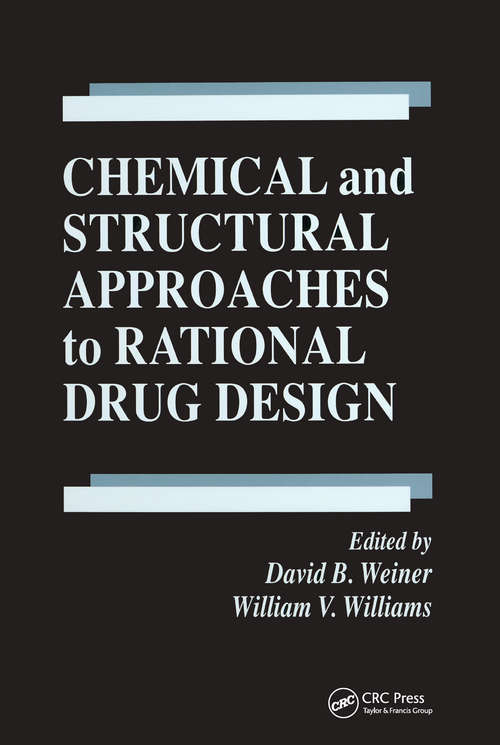 Book cover of Chemical and Structural Approaches to Rational Drug Design