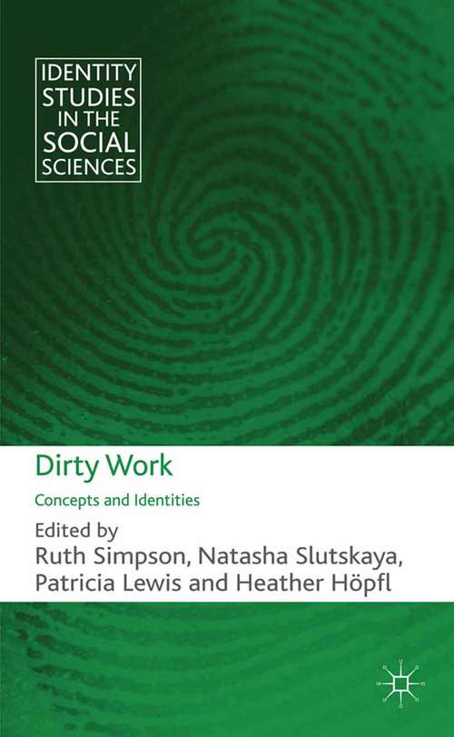 Book cover of Dirty Work: Concepts and Identities (2012) (Identity Studies in the Social Sciences)