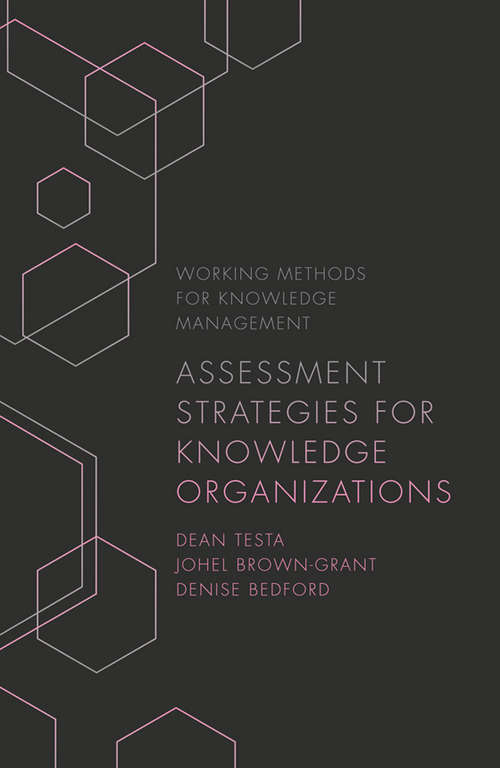 Book cover of Assessment Strategies for Knowledge Organizations (Working Methods for Knowledge Management)