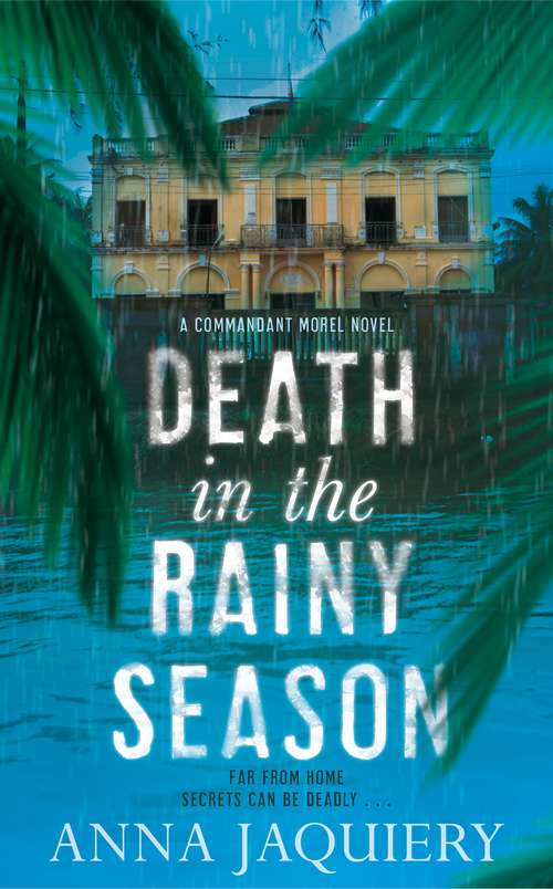 Book cover of Death in the Rainy Season (Commandant Serge Morel #2)