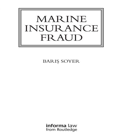 Book cover of Marine Insurance Fraud (Maritime and Transport Law Library)