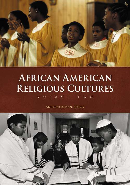 Book cover of African American Religious Cultures [2 volumes]: [2 volumes] (American Religious Cultures)