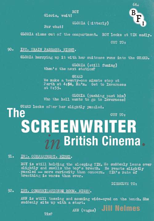 Book cover of The Screenwriter in British Cinema