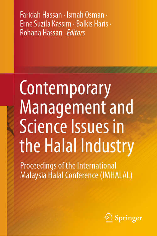 Book cover of Contemporary Management and Science Issues in the Halal Industry: Proceedings of the International Malaysia Halal Conference (IMHALAL) (1st ed. 2019)