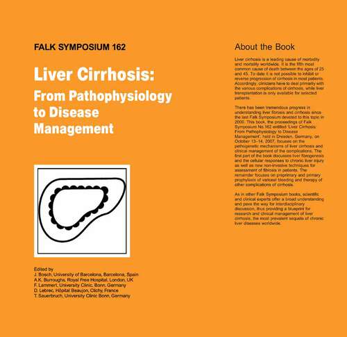 Book cover of Liver Cirrhosis: From Pathophysiology to Disease Management (1st ed. 2008) (Falk Symposium #162)