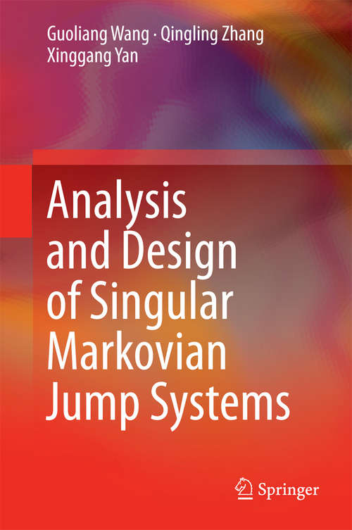 Book cover of Analysis and Design of Singular Markovian Jump Systems (2015)