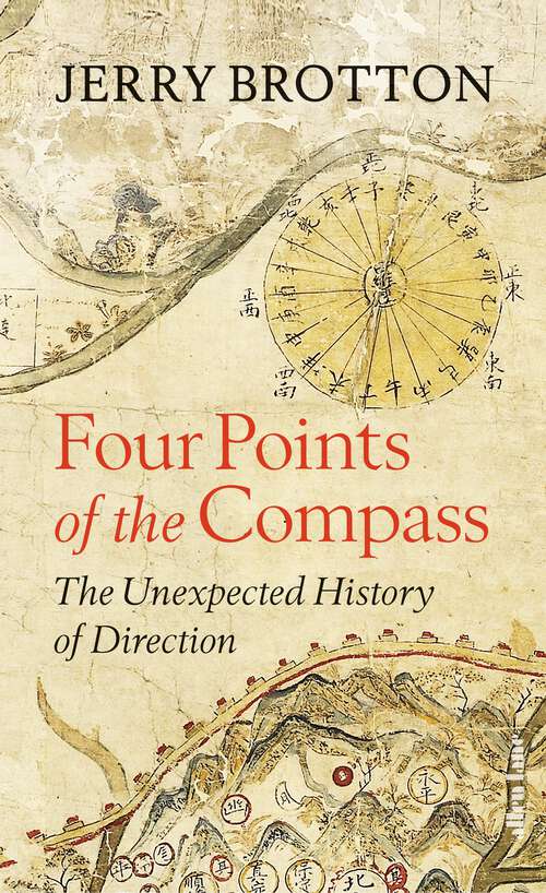 Book cover of Four Points of the Compass: The Unexpected History of Direction