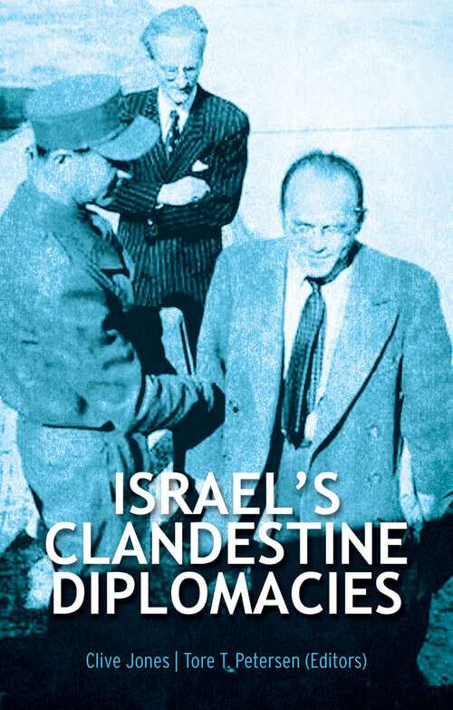 Book cover of Israel's Clandestine Diplomacies